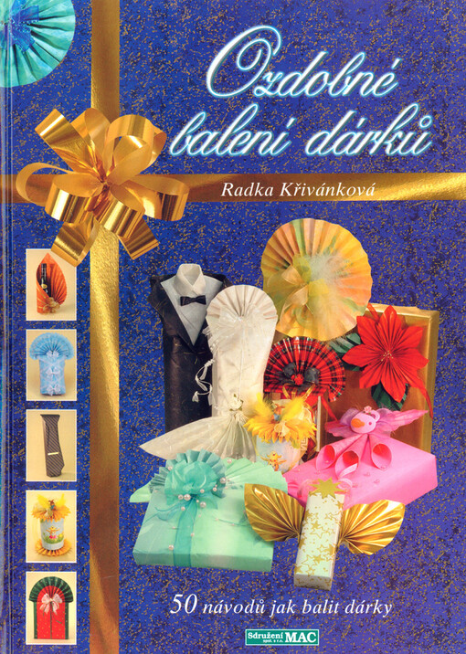 Ozdobné balení dárků, Svazek 1