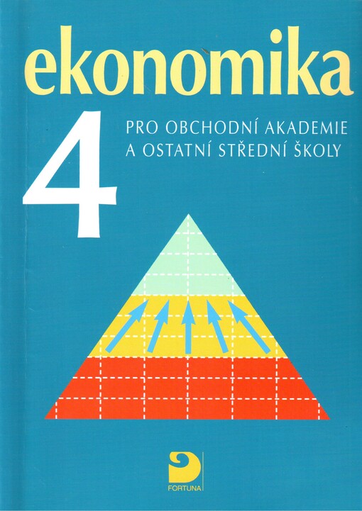 Ekonomika pro obchodní akademie a ostatní střední školy