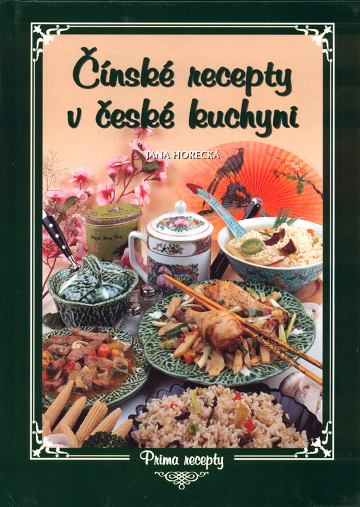 Čínské recepty v české kuchyni /