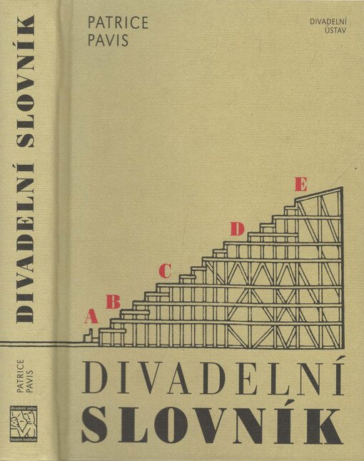 Divadelní slovník: [slovník divadelních pojmů]