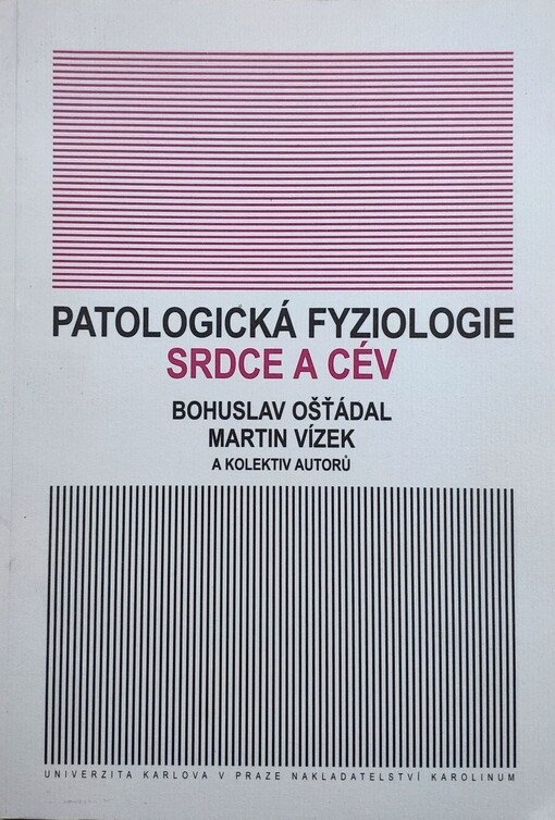 Patologická fyziologie srdce a cév