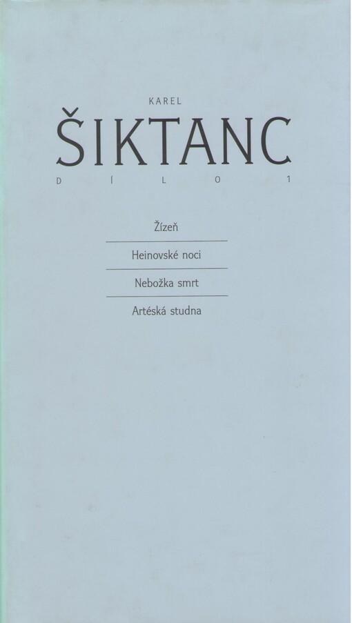 Žízeň: Heinovské noci ; Nebožka smrt ; Artéská studna
