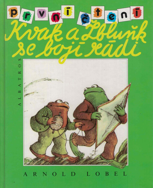 Kvak a Žbluňk se bojí rádi : Pro začínající čtenáře, 1. vyd.