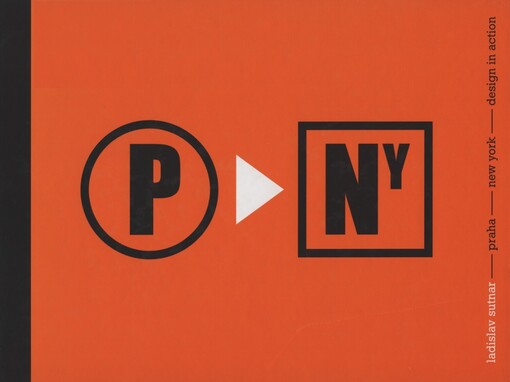 Ladislav Sutnar :Praha - New York - design in action