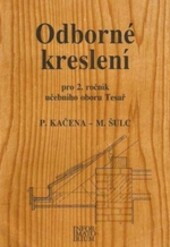 Odborné kreslení pro 3. ročník učebního oboru tesař