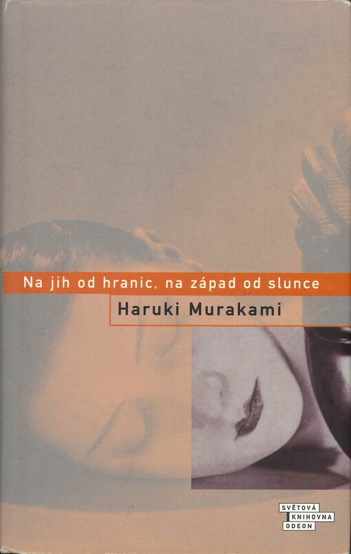 Na jih od hranic, na západ od slunce