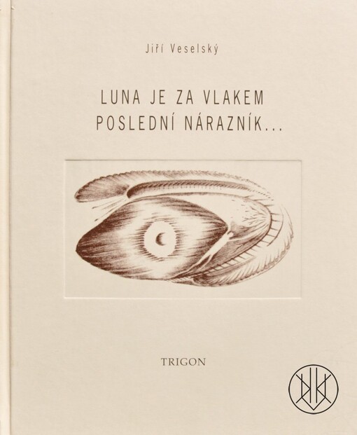 Luna je za vlakem poslední nárazník-