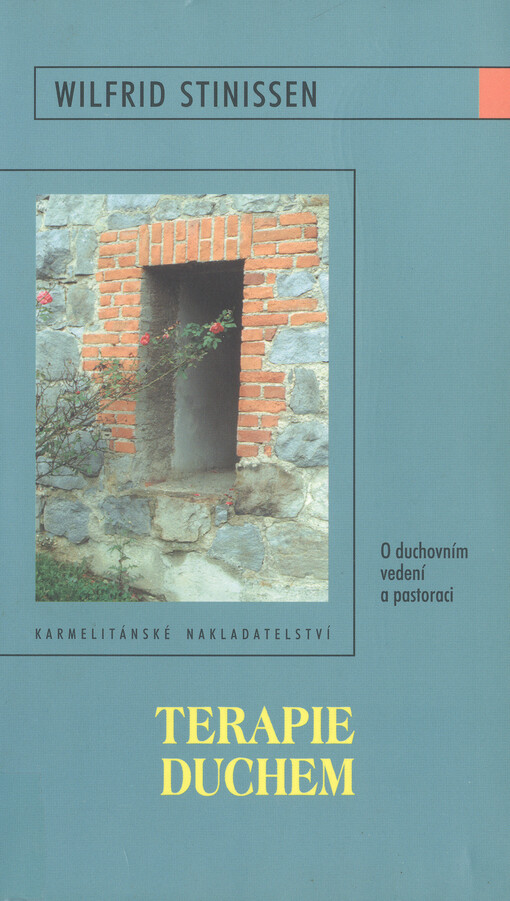 Terapie duchem : [o duchovním vedení a pastoraci]