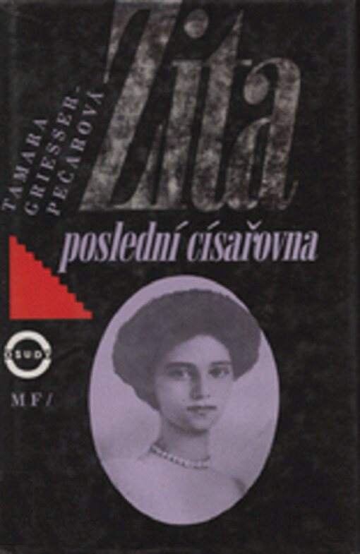 Zita : poslední císařovna
