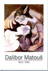 Dalibor Matouš : 1925-1992