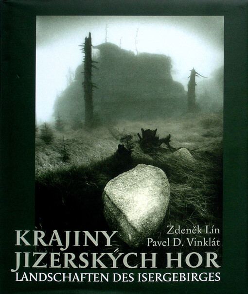 Krajiny Jizerských hor =: Landschaften des Isergebirges