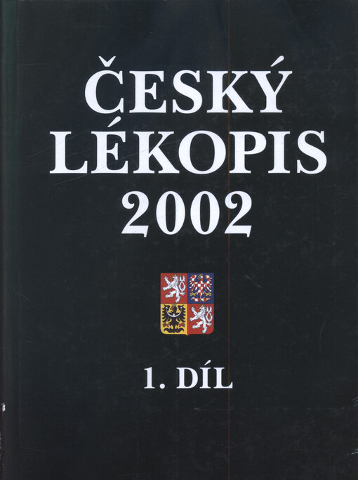 Český lékopis 2002 = Pharmacopea bohemica MMII (Ph.B.MMII)