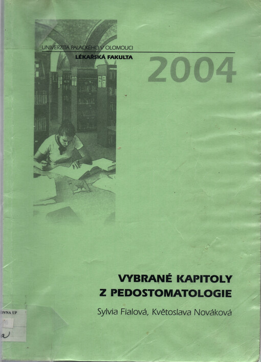 Vybrané kapitoly z pedostomatologie