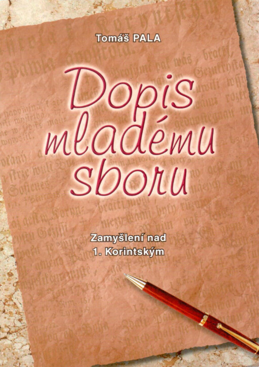 Dopis mladému sboru: zamyšlení nad 1. Korintským
