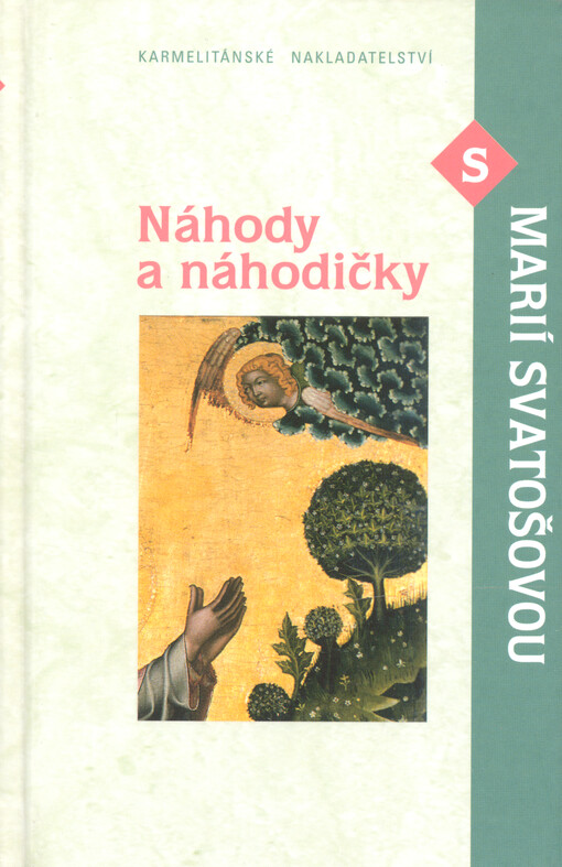 Náhody a náhodičky s Marií Svatošovou