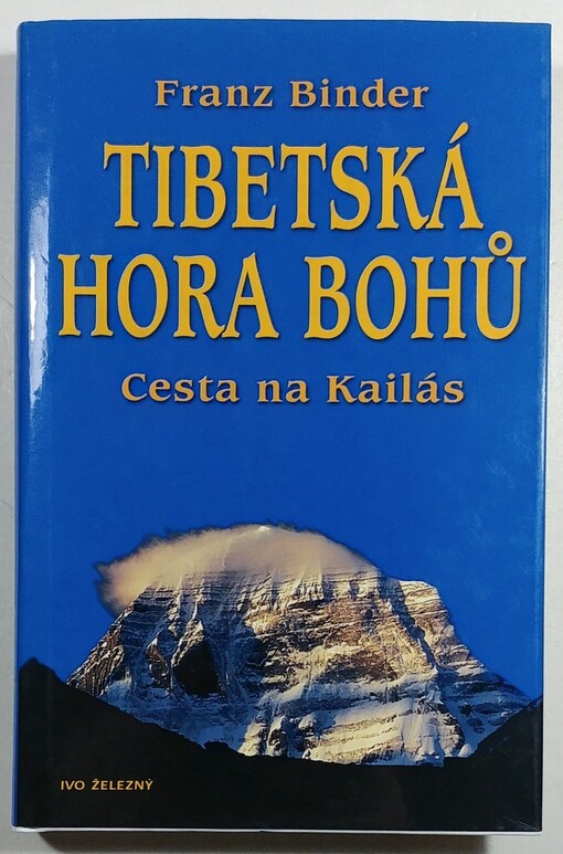 Tibetská hora bohů: cesta na Kailás