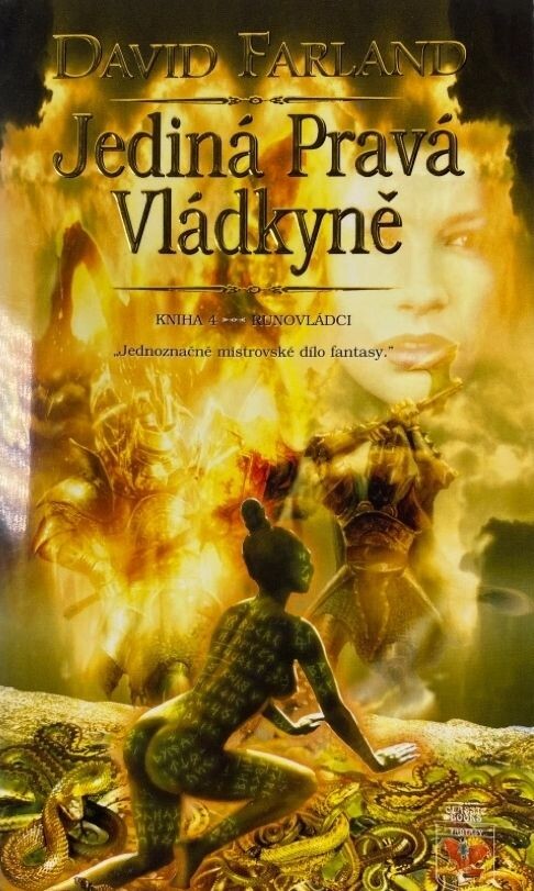 Runovládci. Kniha čtvrtá, Jediná Pravá Vládkyně