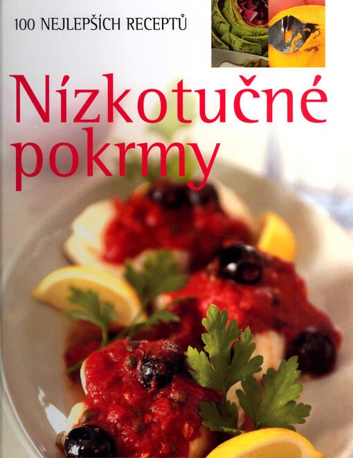 Nízkotučné pokrmy: 100 nejlepších receptů