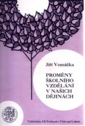 Proměny školního vzdělání v našich dějinách