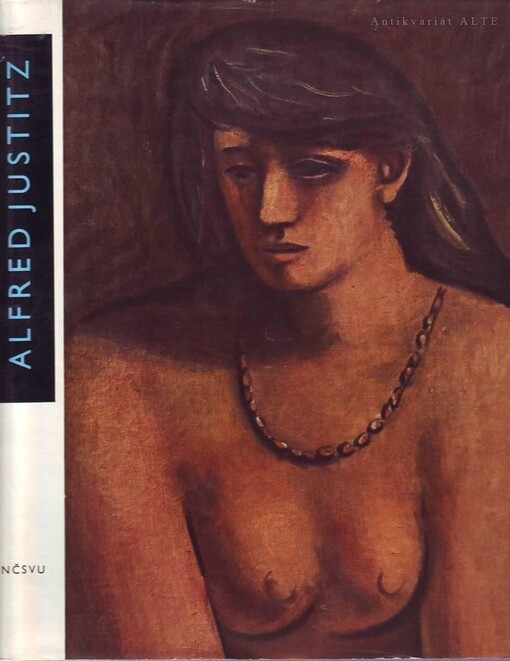 Alfred Justitz :[Obr. monografie]