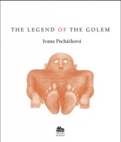 The legend of the Golem :a story from the Prague of Rudolph II