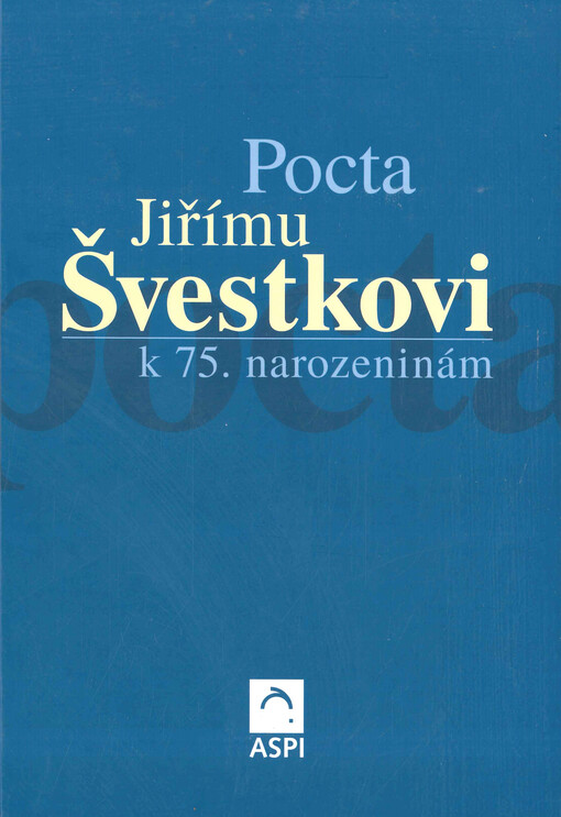 Pocta Jiřímu Švestkovi k 75. narozeninám