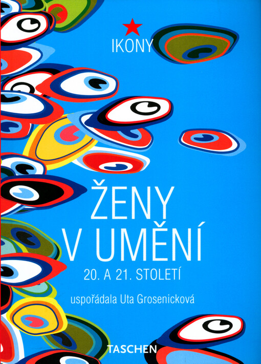 Ženy v umění =: Women artists : 20. a 21. století