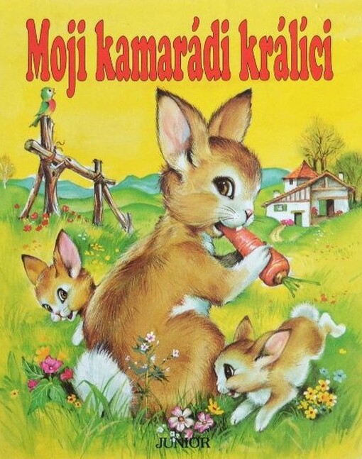 Moji kamarádi králíci