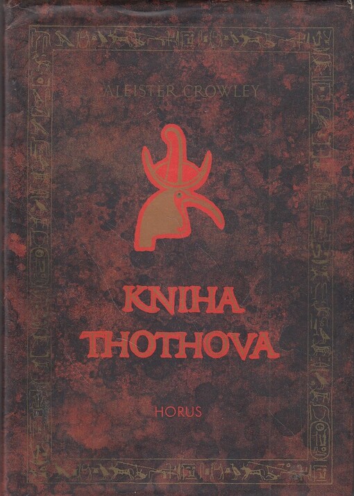 Kniha Thothova: krátký esej o tarotu Egypťanů