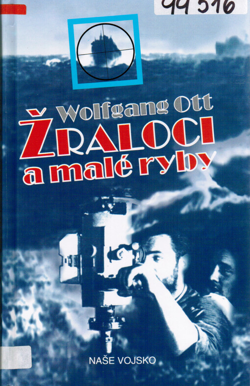 Žraloci a malé ryby, Vyd. 4., V Našem vojsku 4.