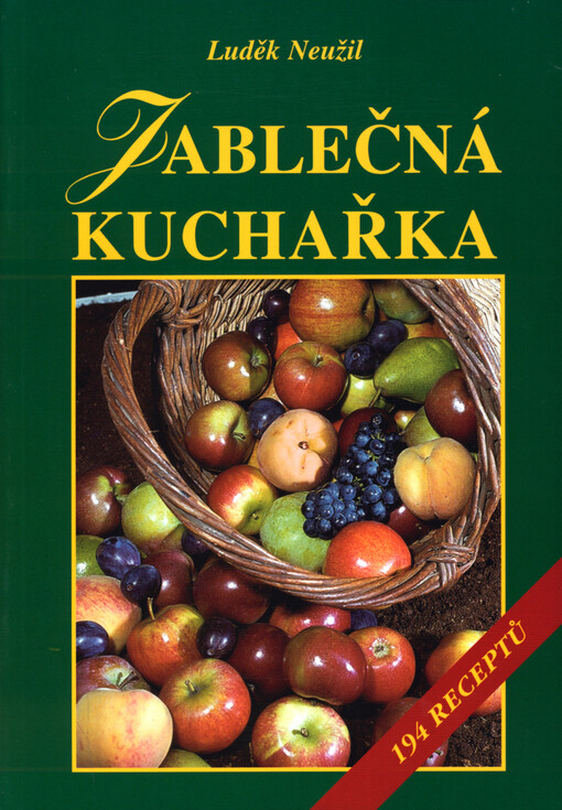 Jablečná kuchařka: 194 receptů