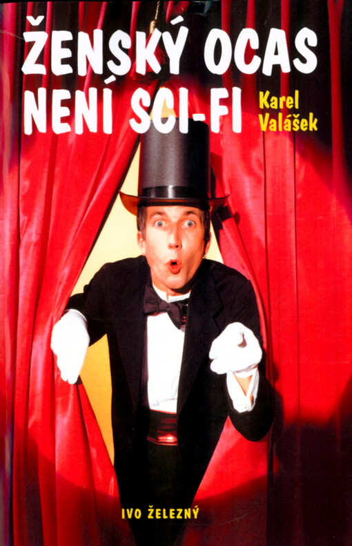 Ženský ocas není sci-fi.