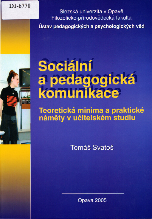 Kapitoly ze sociální a pedagogické komunikace: teoretická minima a praktické náměty v učitelském studiu