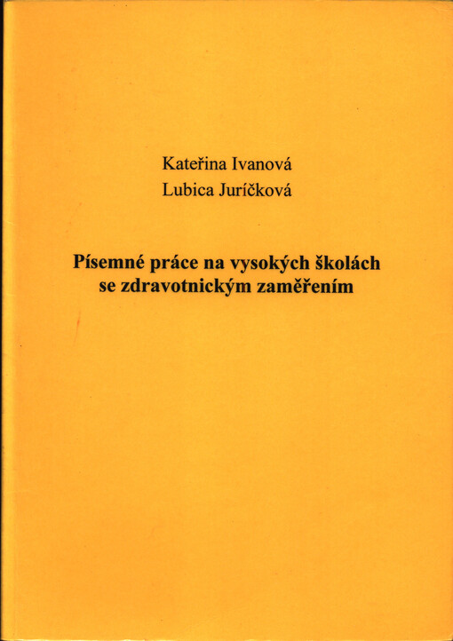 Písemné práce na vysokých školách se zdravotnickým zaměřením