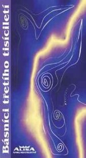 Básníci třetího tisíciletí 1