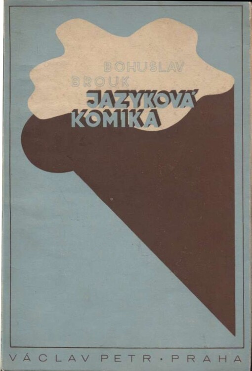 Jazyková komika :[Estetická studie]