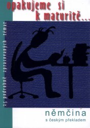 Němčina : 25 podrobně zpracovaných témat s českým překladem