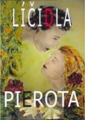 Líčidla Pierota : podzimní almanach poezie /