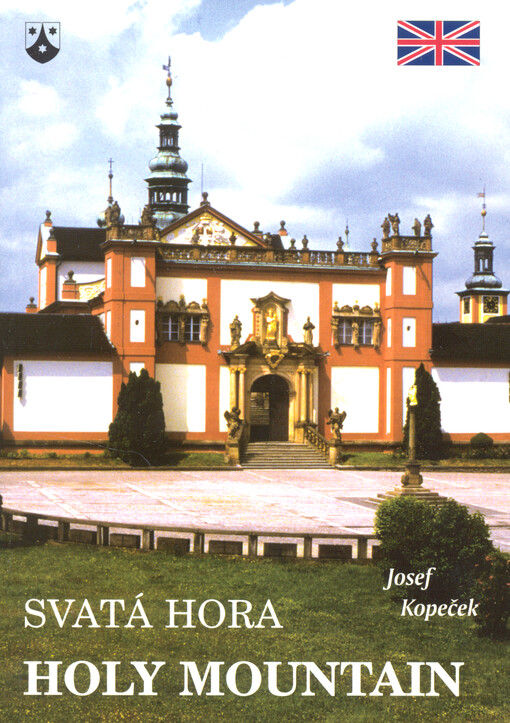 Svatá Hora =: Holy Mountain