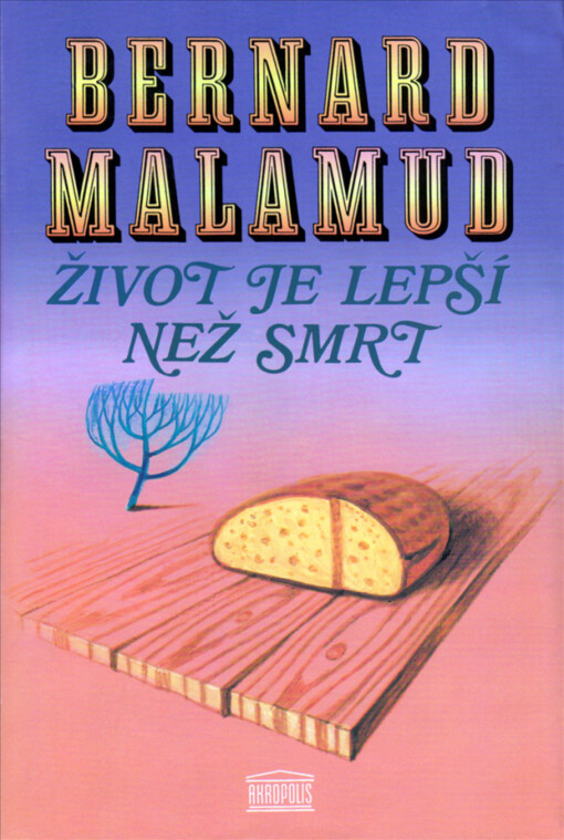 Život je lepší než smrt