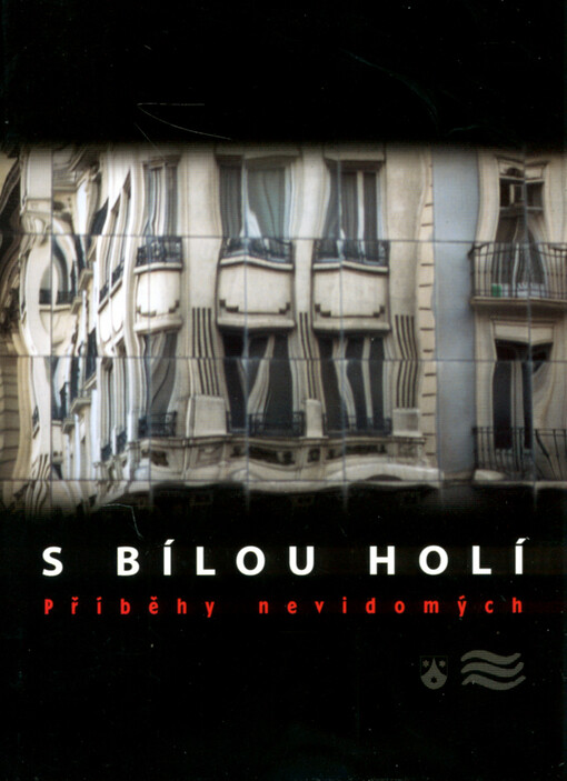 S bílou holí : příběhy nevidomých