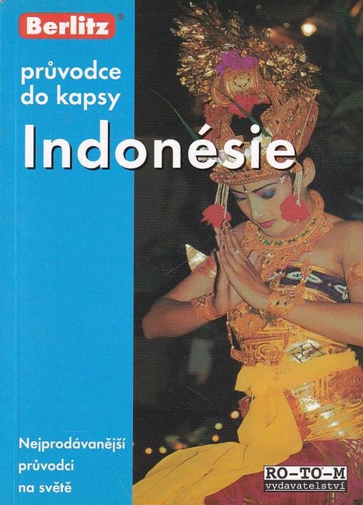 Indonésie :[průvodce do kapsy]