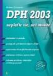 DPH 2003 : neplaťte víc, než musíte