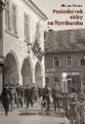 Poslední rok války na Nymbursku