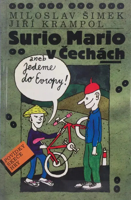 Surio Mario v Čechách, aneb, Jedeme do Evropy