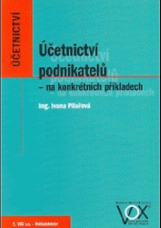 Účetnictví podnikatelů v roce 2005 - na konkrétních příkladech