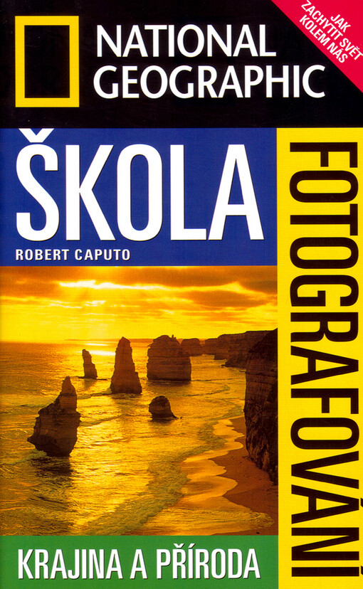 Škola fotografování : krajina a příroda