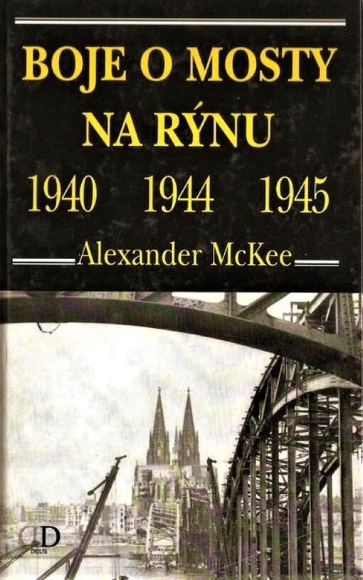 Boje o mosty na Rýnu 1940, 1944, 1945