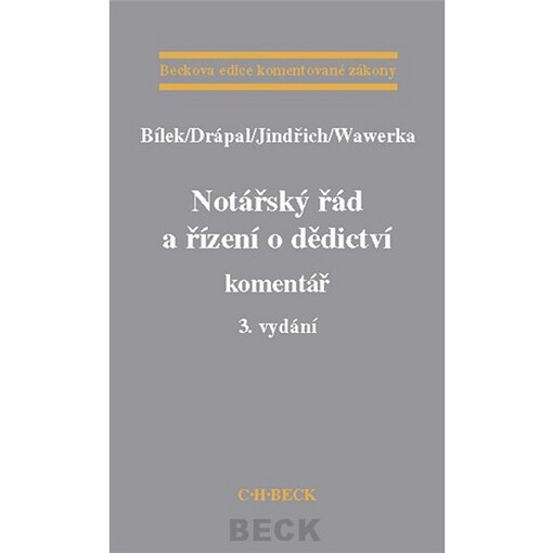 Notářský řád a řízení o dědictví: komentář, 3., dopl. a přeprac. vyd.