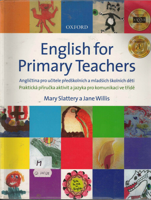 English for Primary Teachers. A Handbook of Activities & Classroom Language. Book with Audio CD